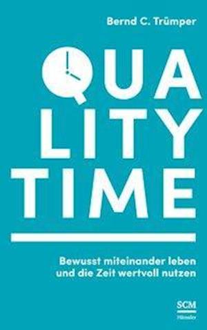 Cover for Trümper · Quality Time (Book)