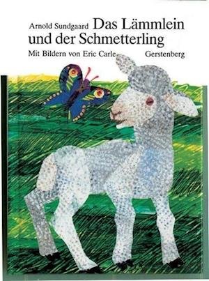 Cover for Eric Carle · Das Lämmlein und der Schmetterling (Hardcover Book) (1990)