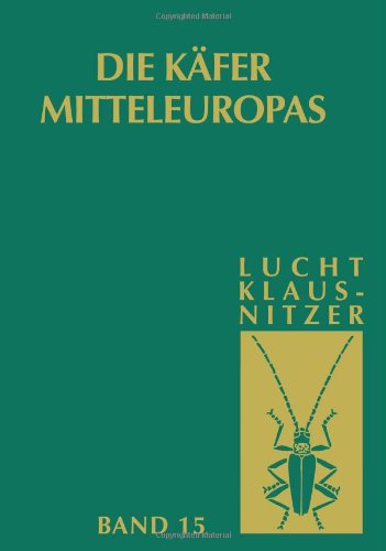 Cover for Wilhelm Lucht · Die Kafer Mitteleuropas: Bd 15: 4. Supplementband (Paperback Book) [1. Aufl. 1998. Nachdruck 2009 edition] (2009)