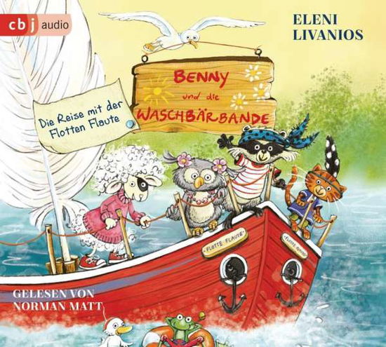 Cover for Eleni Livanios · CD Benny und die Waschbärbande - Die Reise mit der Flotten Flaute (CD)