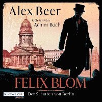 Cover for Alex Beer · Felix Blom. Der Schatten Von Berlin (CD) (2023)