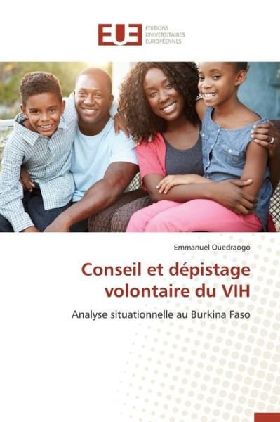 Cover for Ouedraogo Emmanuel · Conseil et Depistage Volontaire Du Vih (Pocketbok) (2018)