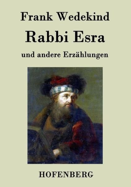 Cover for Frank Wedekind · Rabbi Esra (Paperback Book) (2015)