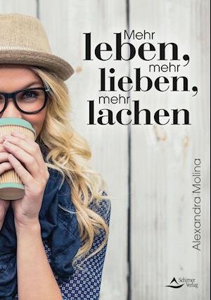 Cover for Molina · Mehr leben, mehr lieben, mehr la (Book)