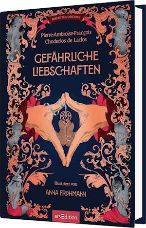 Cover for Anna Frohmann · Biblioteca Obscura: Gefährliche Liebschaften (Book) (2024)