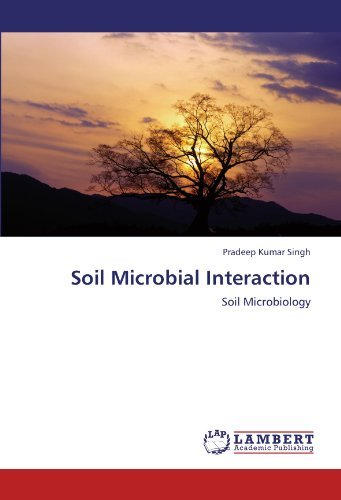 Cover for Pradeep Kumar Singh · Soil Microbial Interaction: Soil Microbiology (Paperback Book) (2011)