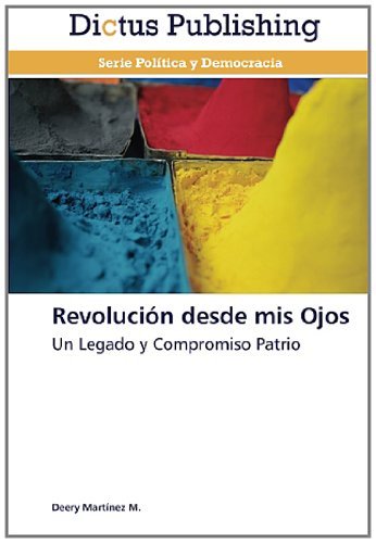 Cover for Deery Martínez M. · Revolución Desde Mis Ojos (Pocketbok) [Spanish edition] (2014)