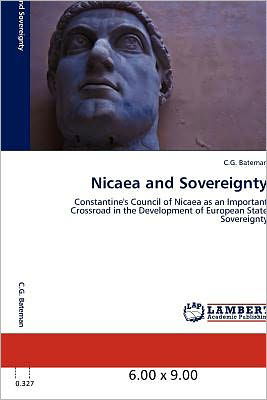 Cover for Bateman · Nicaea and Sovereignty (Book)