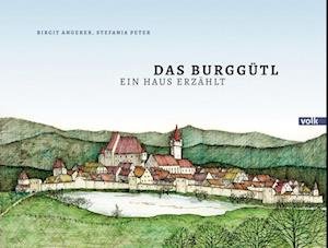 Cover for Birgit Angerer · Das Burggütl (Bog) (2022)