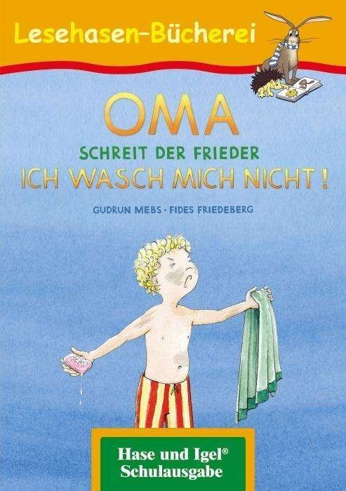 Cover for Mebs · OMA, schreit der Frieder. ICH WASC (Bok)