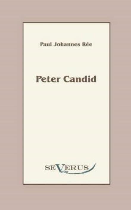 Cover for Paul Johannes Ree · Peter Candid (Paperback Bog) [German edition] (2011)