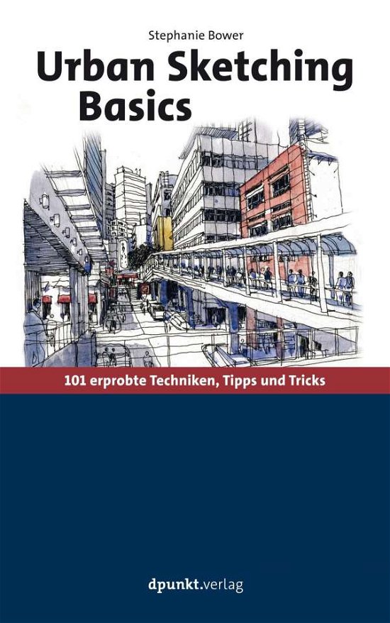 Cover for Bower · Urban Sketching Basics (Book)
