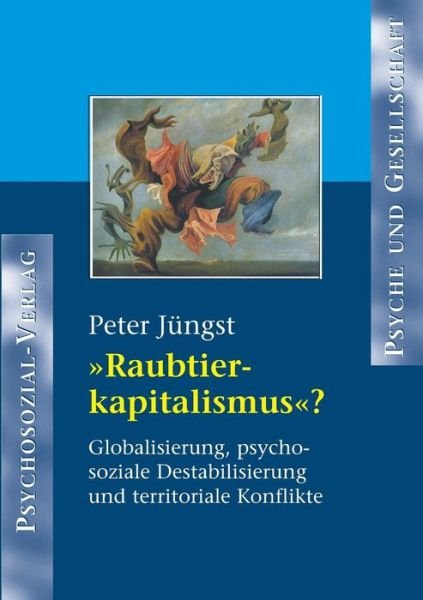 Cover for Peter Jungst · Raubtierkapitalismus? (Pocketbok) (2004)