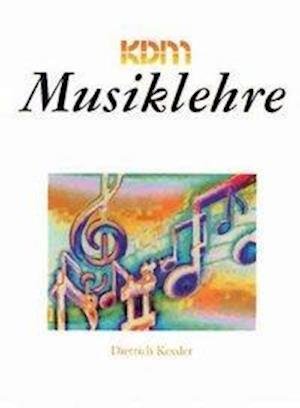 Cover for Dietrich Kessler · Kdm-Musiklehre (Bok) (2003)