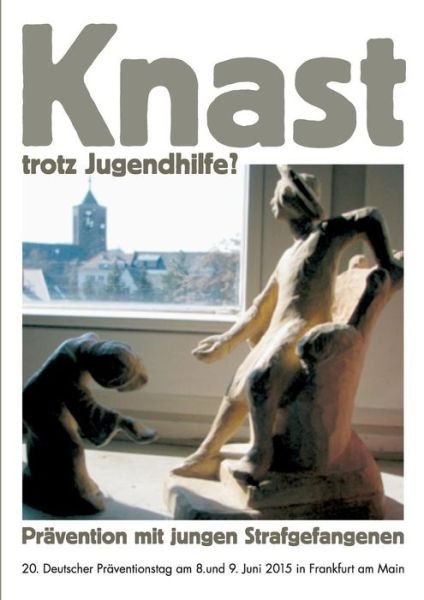 Cover for Arnd Richter · Knast Trotz Jugendhilfe? (Pocketbok) (2015)