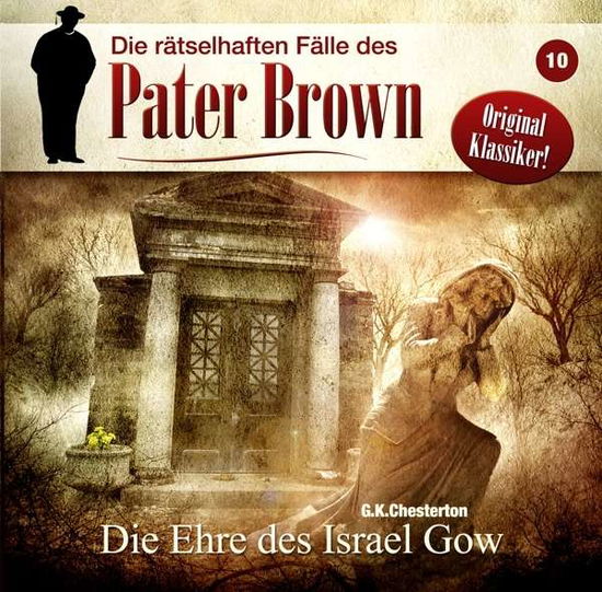 Cover for Pater Brown · Pater Brown.10 Ehre d.Israel Gow,CD (Book) (2016)