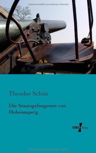 Cover for Theodor Schoen · Die Staatsgefangenen Von Hohenasperg (Paperback Book) [German edition] (2019)