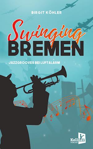 Cover for Birgit Köhler · Swinging Bremen (Book) (2024)