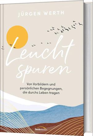 Cover for Jürgen Werth · Leuchtspuren (Book) (2024)