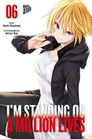 I'm Standing on a Million Lives 6 - Naoki Yamakawa - Books - Manga Cult - 9783964335456 - March 3, 2022