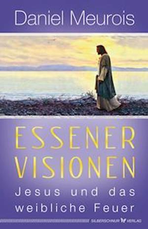 Cover for Daniel Meurois · Essener Visionen (Book) (2022)