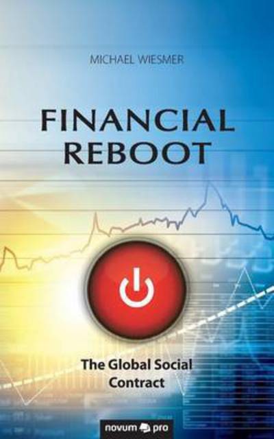 Cover for Wiesmer · Financial Reboot (Book) (2016)