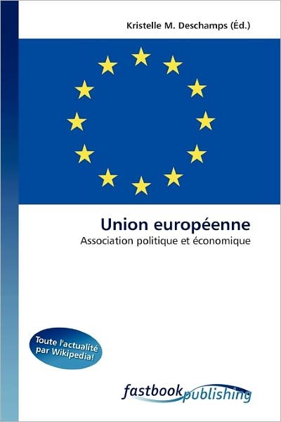 Cover for Deschamps · Union européenne (Book) (2011)