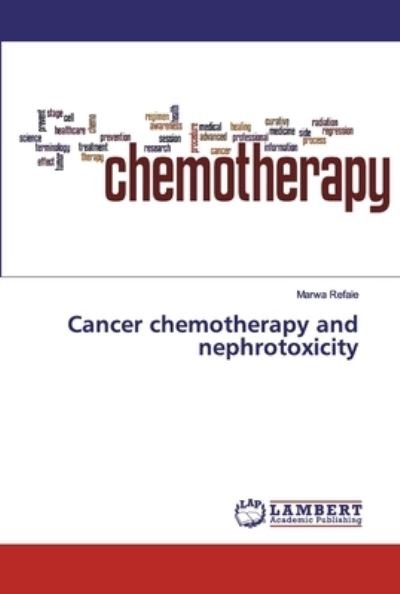 Cover for Refaie · Cancer chemotherapy and nephroto (Bok) (2019)