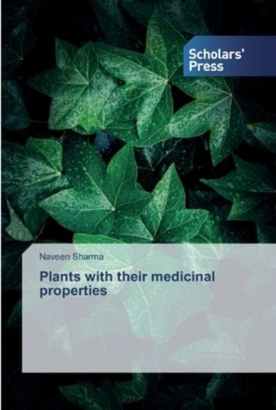 Cover for Sharma · Plants with their medicinal prop (Bok) (2019)