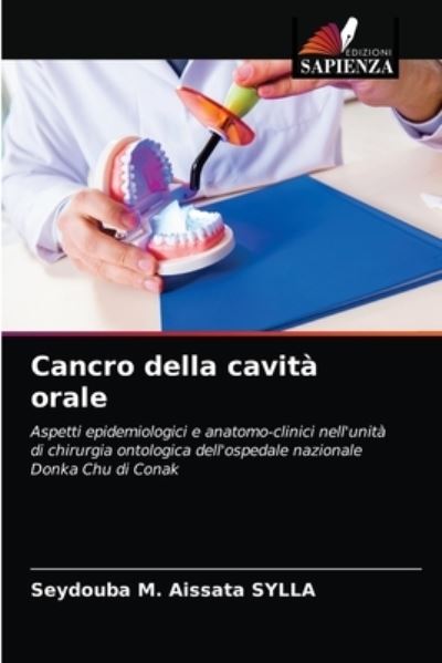 Cancro della cavità orale - Sylla - Inne -  - 9786203334456 - 16 lutego 2021