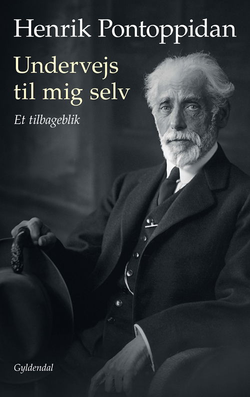 Cover for Henrik Pontoppidan · Undervejs til mig selv (Hæftet bog) [3. udgave] (2018)