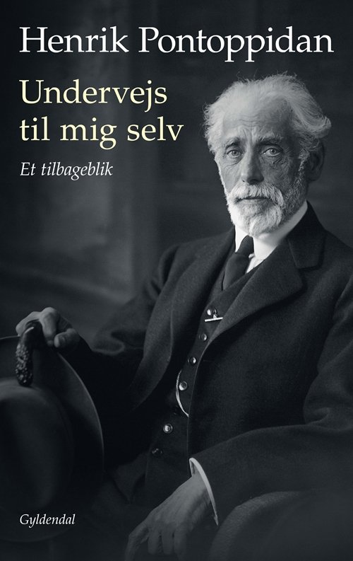 Cover for Henrik Pontoppidan · Undervejs til mig selv (Heftet bok) [3. utgave] (2018)