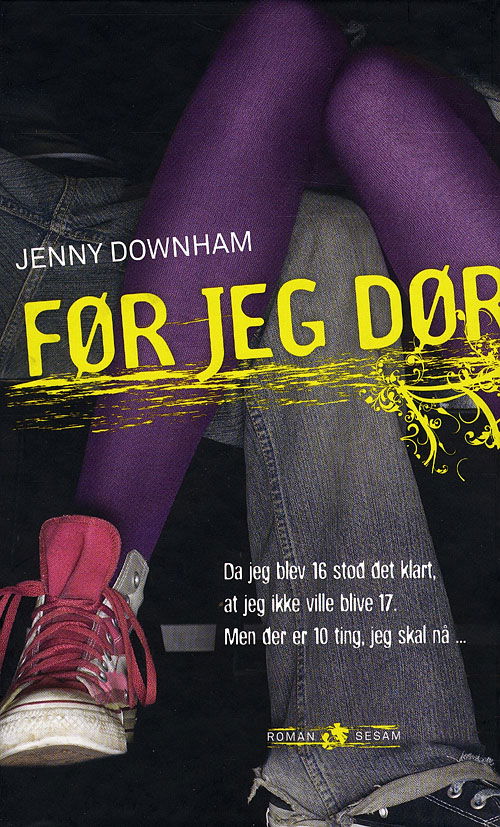 Cover for Jenny Downham · Før jeg dør (Bound Book) [1st edition] (2008)