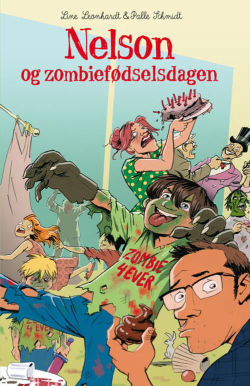 Cover for Line Leonhardt · Nelson og Zombiefødselsdagen (Indbundet Bog) [1. udgave] (2015)