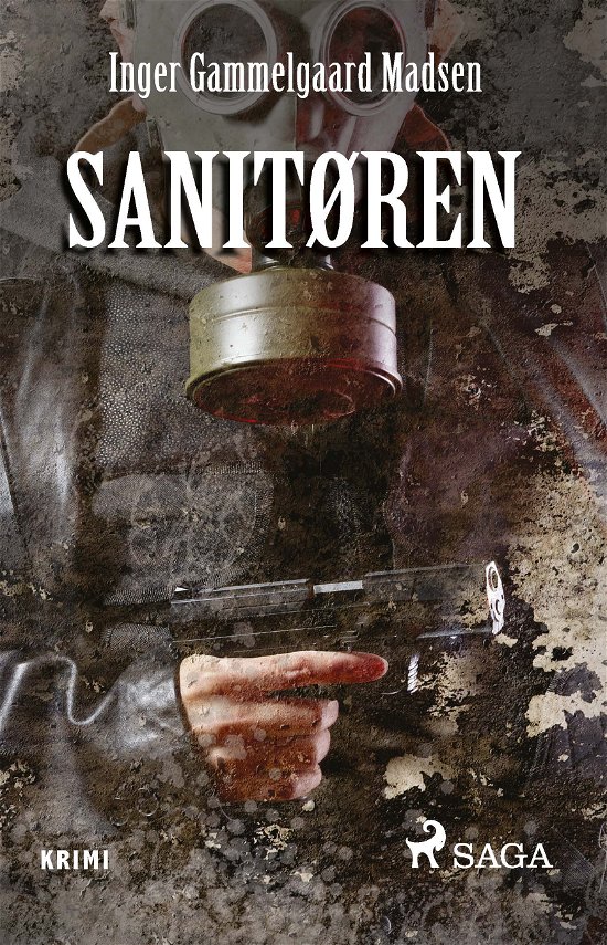 Cover for Inger Gammelgaard Madsen · Sanitøren: Sanitøren (Sewn Spine Book) [1.º edición] (2017)