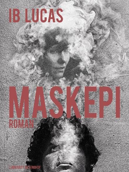Cover for Ib Lucas · Maskepi (Sewn Spine Book) [3e édition] (2017)
