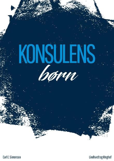 Cover for Carl E. Simonsen · Konsulens børn (Hæftet bog) [1. udgave] (2018)