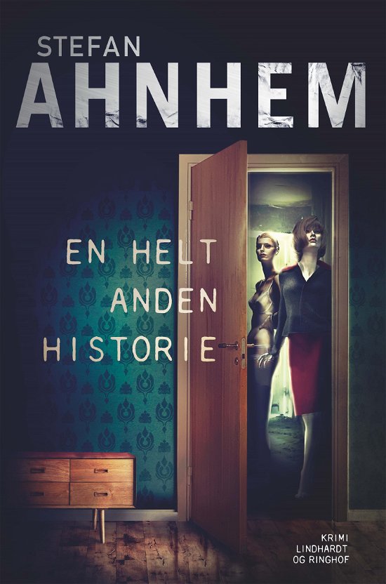 Cover for Stefan Ahnhem · En helt anden historie (Bound Book) [1th edição] (2023)