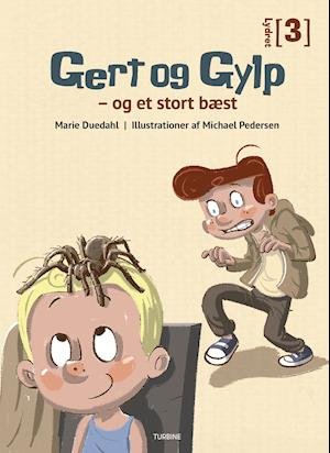 Cover for Marie Duedahl · Lydret 3: Gert og Gylp - og et stort bæst (Hardcover Book) [1.º edición] (2022)
