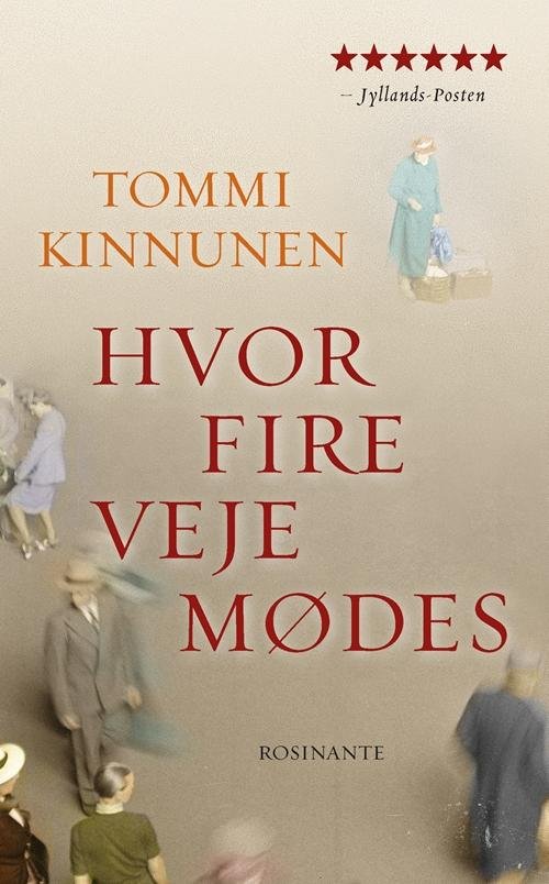 Cover for Tommi Kinnunen · Hvor fire veje mødes, pb (Pocketbok) [2:a utgåva] (2017)