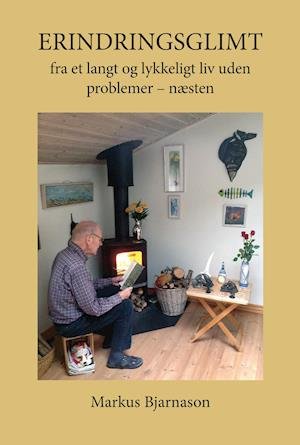 Cover for Markus Bjarnason · Erindringsglimt (Paperback Book) [0.º edición] (2018)