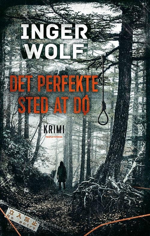 Cover for Inger Wolf · Daniel Trokic: Det perfekte sted at dø (Hæftet bog) [1. udgave] (2014)