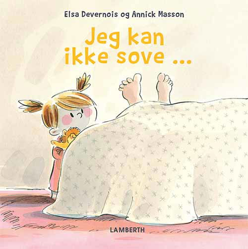 Elsa Devernois · Jeg kan ikke sove ... (Bound Book) [1º edição] (2018)