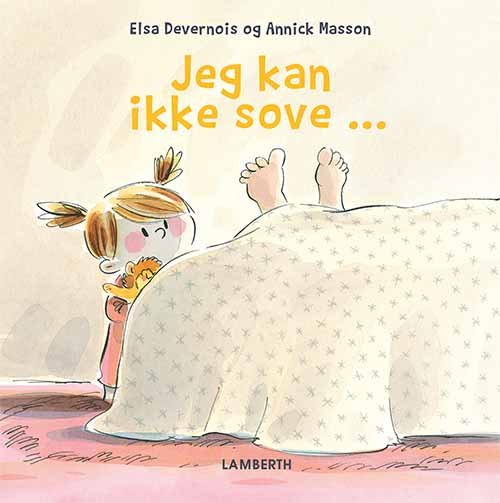 Cover for Elsa Devernois · Jeg kan ikke sove ... (Bound Book) [1e uitgave] (2018)