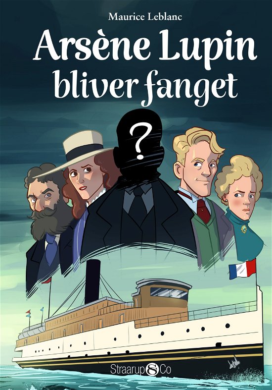 Cover for Maurice LeBlanc · Arsène Lupin: Arsène Lupin bliver fanget (Inbunden Bok) [1:a utgåva] (2023)