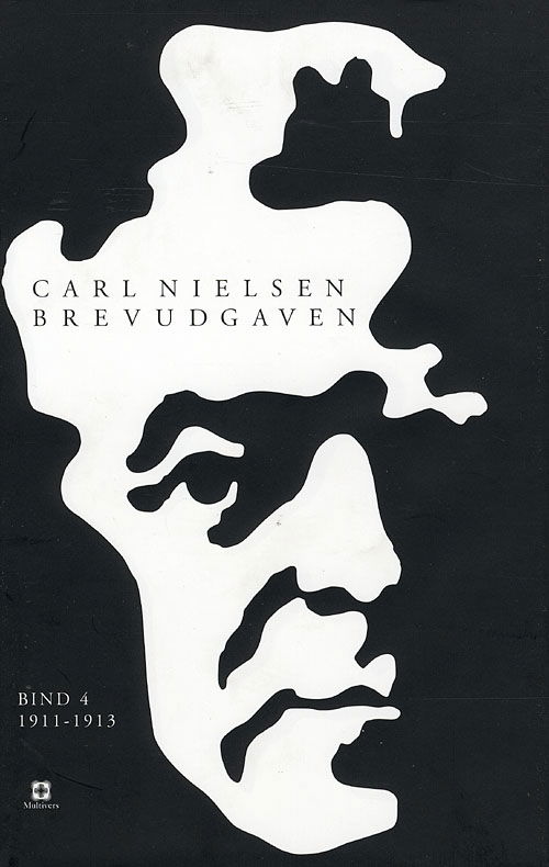 Cover for Carl Nielsen · Carl Nielsen brevudgaven 4 (1911-1913) (Bound Book) [1.º edición] [Indbundet] (2008)