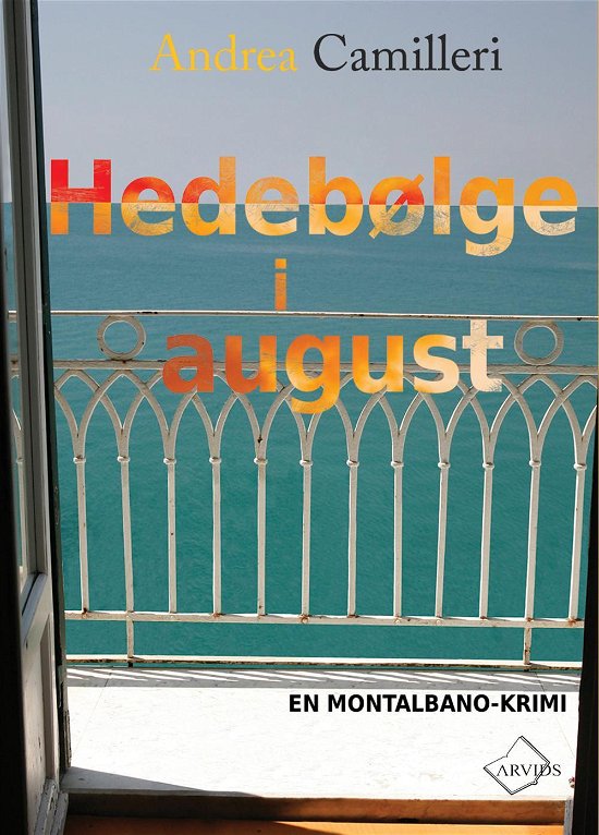 Cover for Andrea Camilleri · En Montalbano-krimi: Hedebølge i august (Poketbok) [1:a utgåva] (2016)