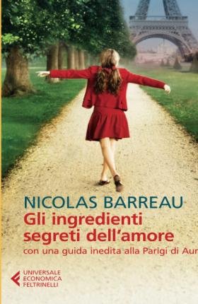 Cover for Nicolas Barreau · Gli Ingredienti Segreti Dell'amore (Book)