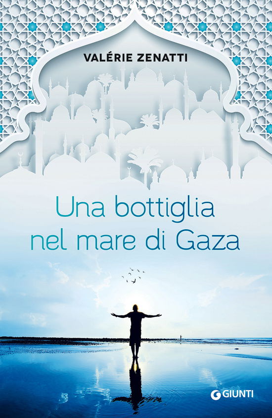 Cover for Valérie Zenatti · Una Bottiglia Nel Mare Di Gaza (Bok)