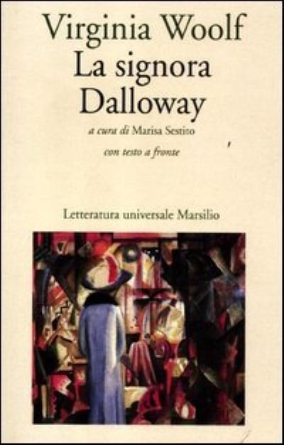 Cover for Virginia Woolf · La Signora Dalloway. Testo Inglese A Fronte (Bok)
